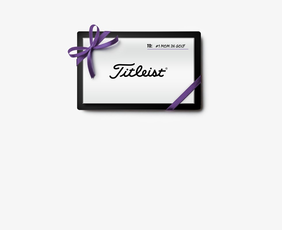 Titleist Mother's Day Physical Gift Card